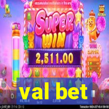 val bet